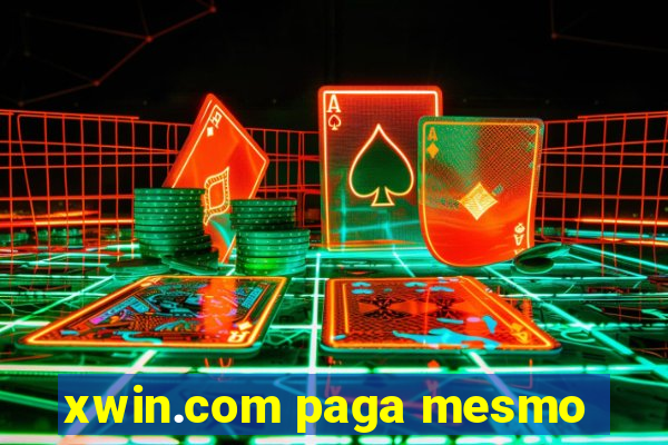 xwin.com paga mesmo